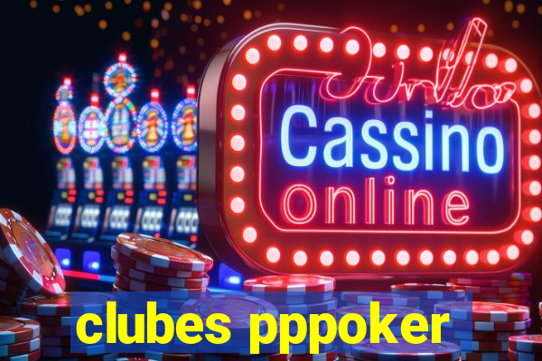 clubes pppoker